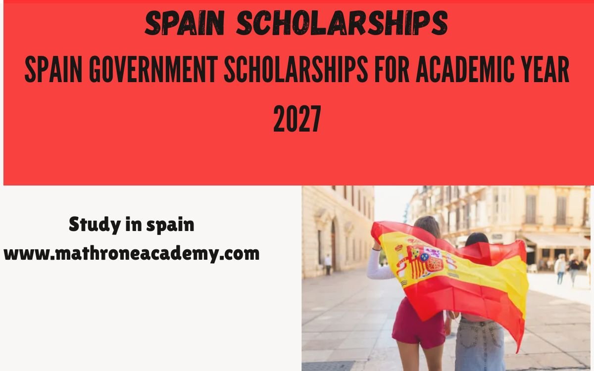 Spain Government Scholarships 2026-2027