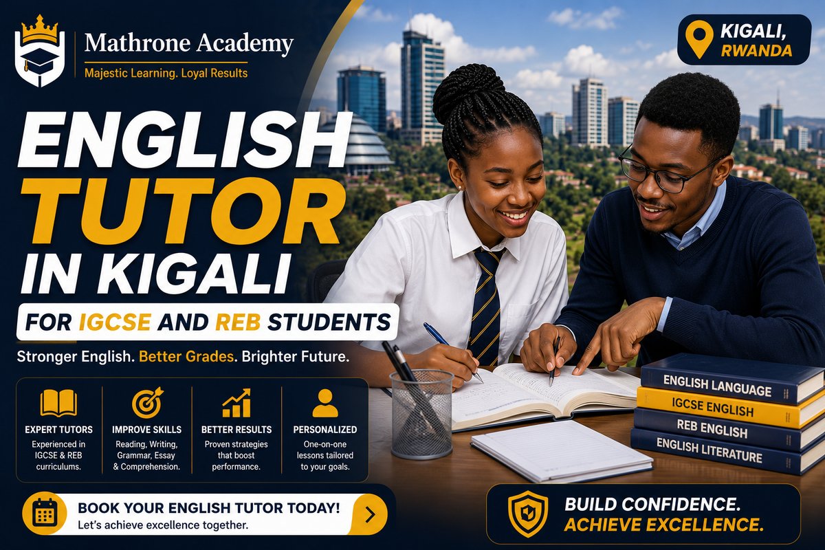 English Tutor in Kigali for IGCSE and REB Students