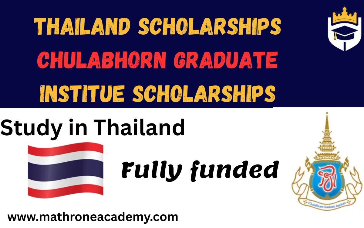 Chulabhorn Graduate Institute (CGI) Scholarship 2027 in Thailand . The complete Guide