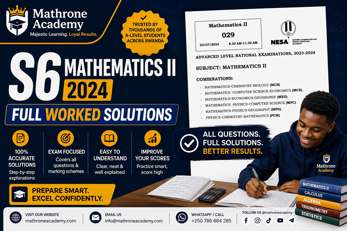 S6 Mathematics II 2024 Full worked Solutions